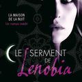 Le serment de Lenobia, P.C. Cast et Kristin Cast