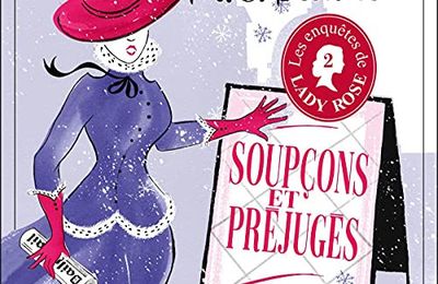 Soupçons et préjugés (Les Enquêtes de Lady Rose #2) de M. C. Beaton