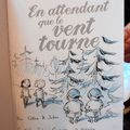 En attendant que le vent tourne : dédicace 13