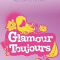  Filles au pair - Tome 4 - "Glamour toujours" de Melissa De La Cruz