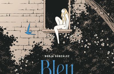 "Bleu à la lumière du jour" de Borja Gonzalez