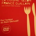 "La cuisine selon France Guillain"