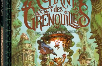 Au chant des grenouilles - Le club du samedi (tome 3)
