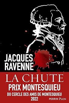 Les derniers jours de Robespierre - jacques ravenne