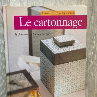 Livre Le cartonnage Laurence Anquetin
