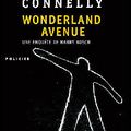 "Wonderland avenue" de Michael Connely