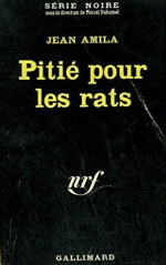 Pitié pour les rats de jean amila