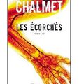 ~ Les écorchés, Véronique Chalmet