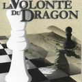 La Volonté du Dragon de Lionel Davoust