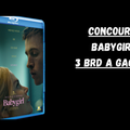 CONCOURS BABYGIRL   :3 BRD à gagner du thriller sexy avec Nicole Kidman!