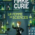 Marie Curie : La femme de sciences