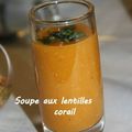 Soupe aux lentilles rouges (corail) menthe-piment et sa tuile