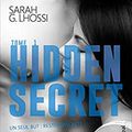 Mon avis sur Hidden Secret tome 1 de Sarah G. Lhossi