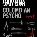 Polar- Colombian Psycho : comme un avant gout de fin du monde