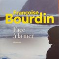 "Face à la mer" de Françoise Bourdin