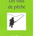 {Les fous de pêche} de Marc Méret