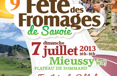 Dimanche 7 juillet 2013 - 9ème fête des Fromages de Savoie