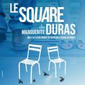 Théâtre : le Square, de Marguerite Duras