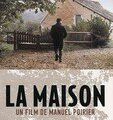 LA MAISON, de Manuel Poirier