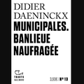 Municipales Banlieue naufragée