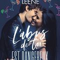 L’abus de toi est dangereux (pour mon cœur), Caro M. Leene