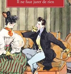 Il ne faut jurer de rien - Musset