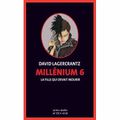 " Millénium 6 " de David Lagercrantz