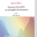 Discours d'un arbre sur la fragilité des hommes d'Olivier Bleys