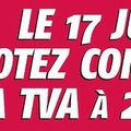 LE 17 JUIN, VOTEZ CONTRE LA TVA A 24,6 % 