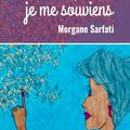 Morgane Sarfati "À présent, je me souviens"