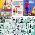 Ghost World by Daniel Clowes