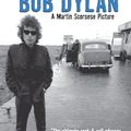 "No Direction Home : Bob Dylan" de Martin Scorsese : un moment unique de l'Histoire du Rock