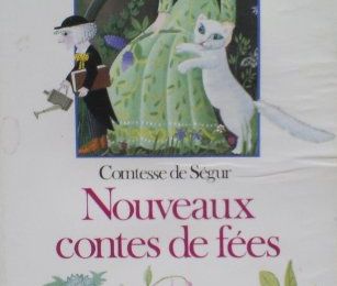 Nouveaux contes de fées, de Sophie de Ségur (1856)