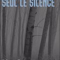 Seul le silence