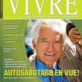 Mon magazine préféré:  Dans VIVRE ce mois-ci :