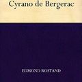 Cyrano de Bergerac d’Edmond Rostand 