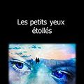 Les petits yeux étoilés de Brono MADELAINE