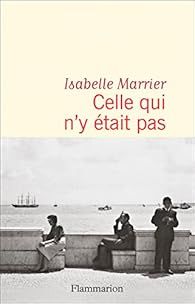 Celle qui n'y étais pas