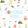 JOYEUSES FETES !