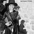 "Monastère " de Eduardo Halfon