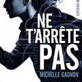 Expérience Noa Torson (Ne T’arrête Pas, T1) - Michelle Gagnon