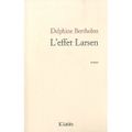 L'effet Larsen - Delphine BERTHOLON
