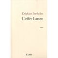 L'effet Larsen - Delphine BERTHOLON