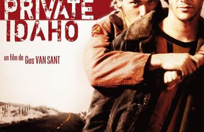 My own private Idaho de Gus Van Sant avec River Pheonix, Keanu Reeves, James Russo, William Richert
