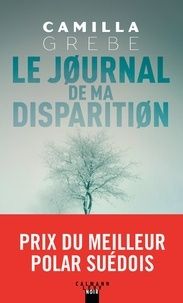 Le journal de ma disparition - Camilla Grebe