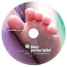 DVD "Bien Porter Bébé en Echarpe Tissée" - Ingrid Van Den PEEREBOOM, Emmanuelle SALLUSTRO