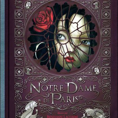 Notre-dame de Paris - Benjamin Lacombe