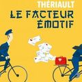 Denis Thériault "Le facteur émotif"