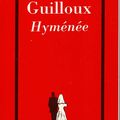 GUILLOUX Louis / Hyménée.