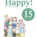 "Happy ! - Volume 15 : Be Happy !"... Fini d'être heureux !